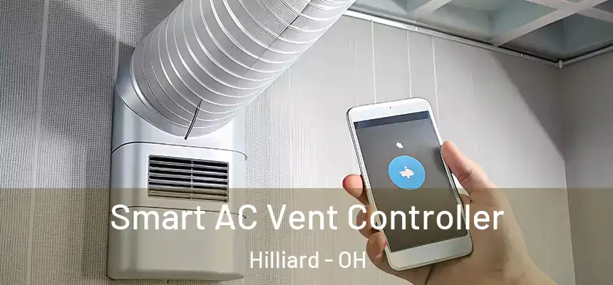  Smart AC Vent Controller Hilliard - OH